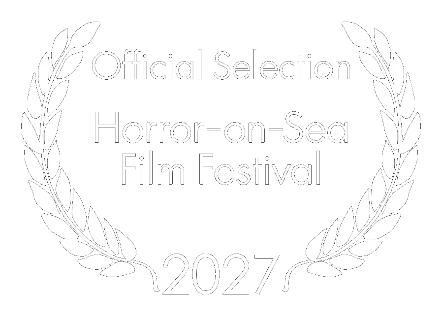 Official Selection, Horror on Sea Film Festival, 2027